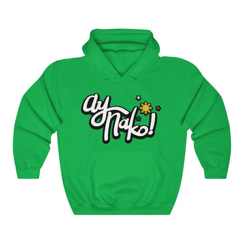 "Ay Nako" Funny Filipino Hoodie - Unisex Heavy Blend Hooded Sweatshirt Hoodie Irish Green L 