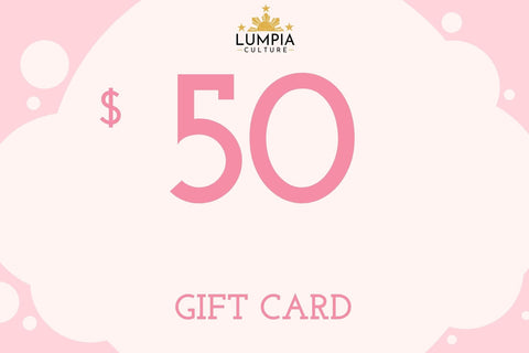 Lumpia Culture™ Digital Gift Card - Instant Email Delivery $50.00 