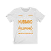 Image of Proud Husband of Filipino Wife - Funny Filipino T-shirt - Unisex T-Shirt White S 
