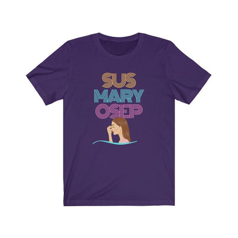 "Sus Mary Osep" Funny Filipino T-shirt - Unisex T-Shirt Team Purple S 