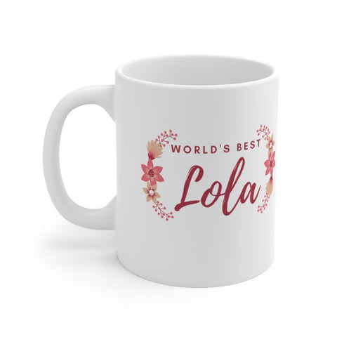"World's Best Lola" - Mug 11oz Mug 